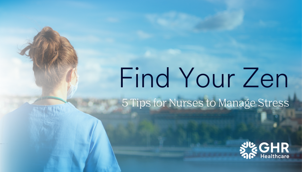 5 Tips for Nurses to Manage Stress