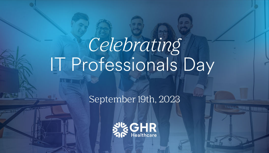 Q&A: Hear From Two Healthcare IT Professionals in Honor of IT Professionals Day! 