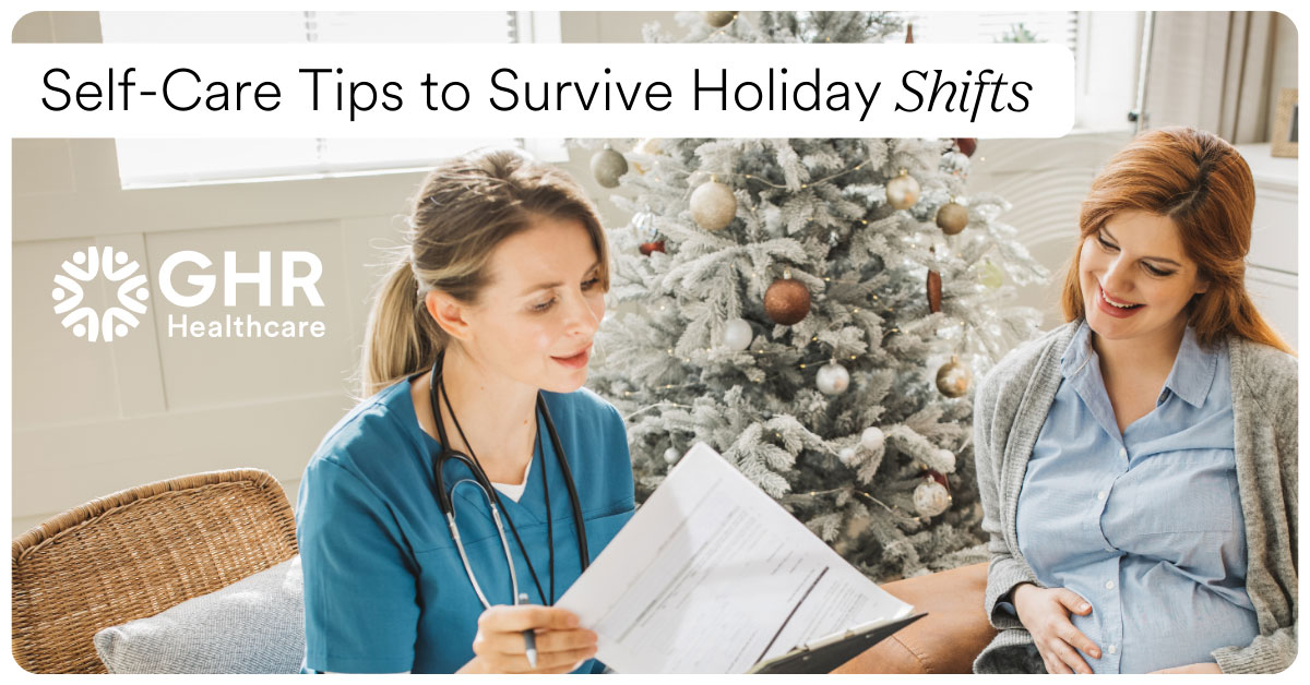 8 Self-Care Tips for Holiday Shifts in Healthcare 